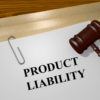 Product Liability: Practical Tips and Strategies in Handling Multiple Fronts of Litigation