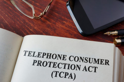 Trends and Developments in the TCPA: Compliance and Important Updates